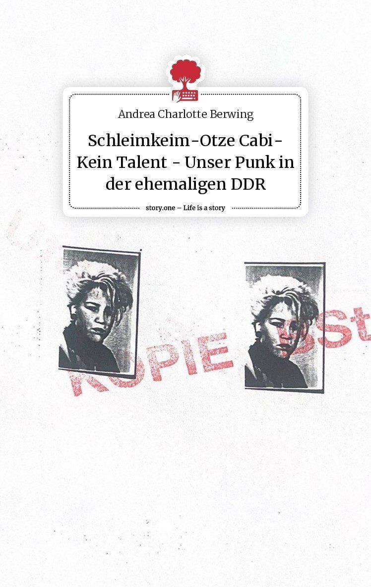 Punk-inspiriertes Buchcover mit zwei Schwarz-Weiß-Fotos, rotem „KOPIE“-Stempel und story.one-Logo.